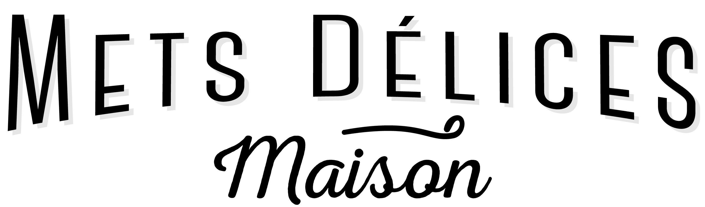 Mets Délices Maison